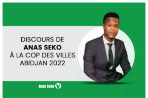 Article : Discours de Anas Seko à la COP des Villes Abidjan 2022